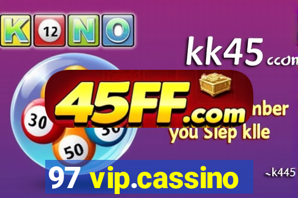 97 vip.cassino